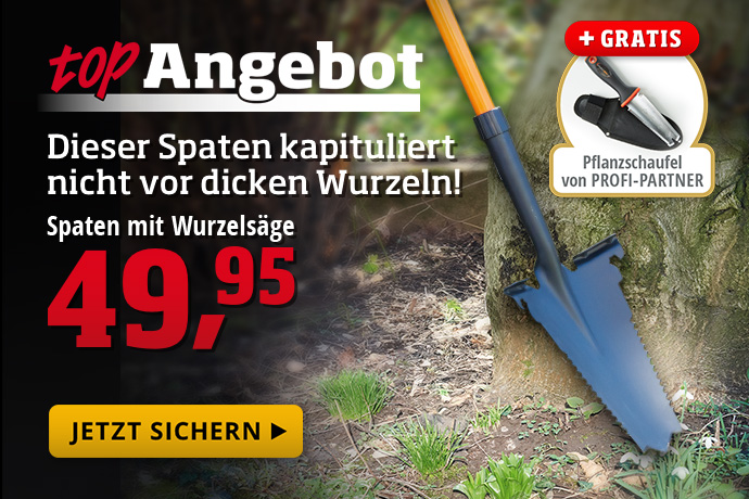 Topangebot - Spaten mit Wurzelsäge