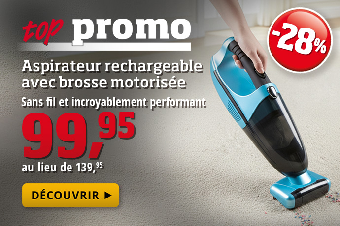 Top promo - Aspirateur rechargeable avec brosse motorisée