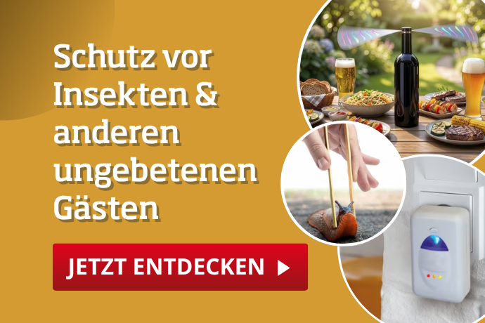 Schutz vor Insekten & anderen ungebetenen Gästen