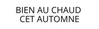 Bien au chaud – cet automne